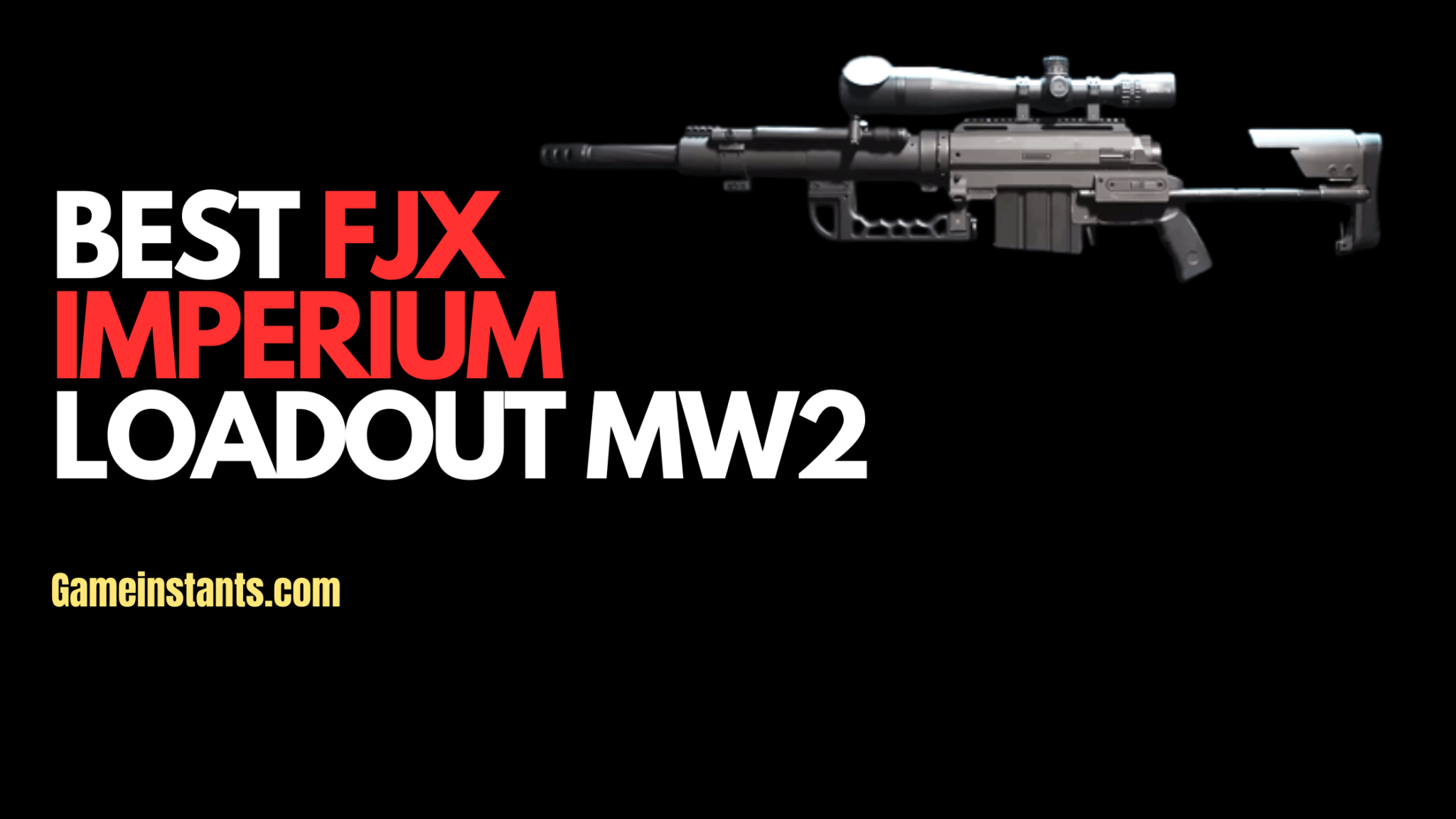 Best Fjx Imperium Loadout Mw Gameinstants