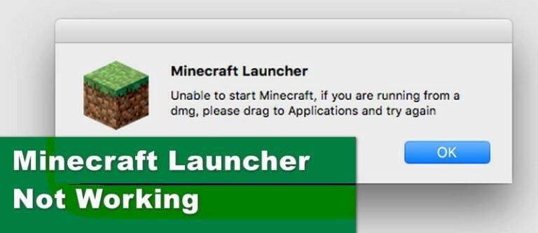 Minecraft Launcher Not Working