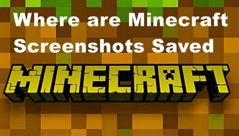 Where are Minecraft Screenshots Saved