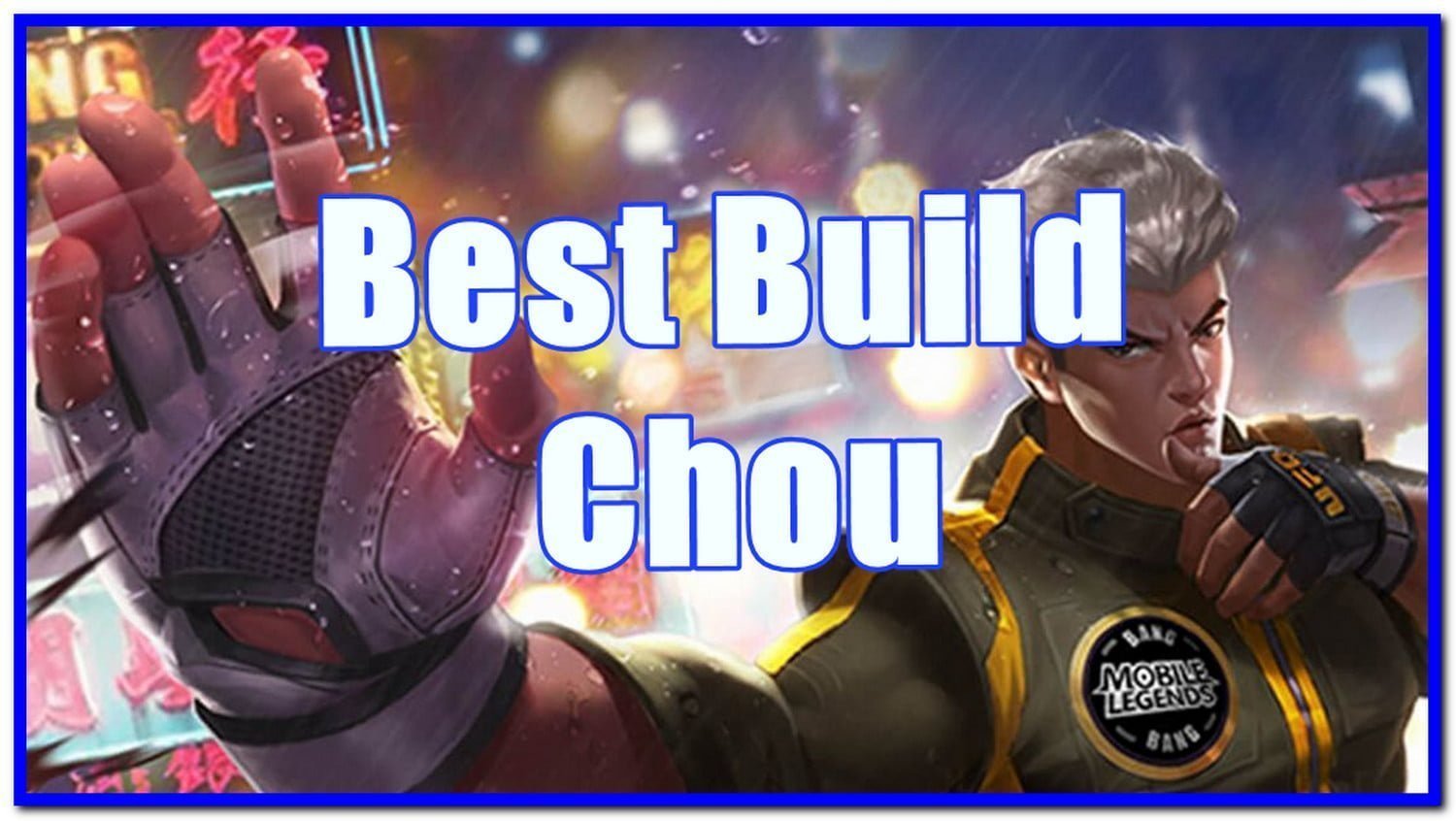 best build Chou
