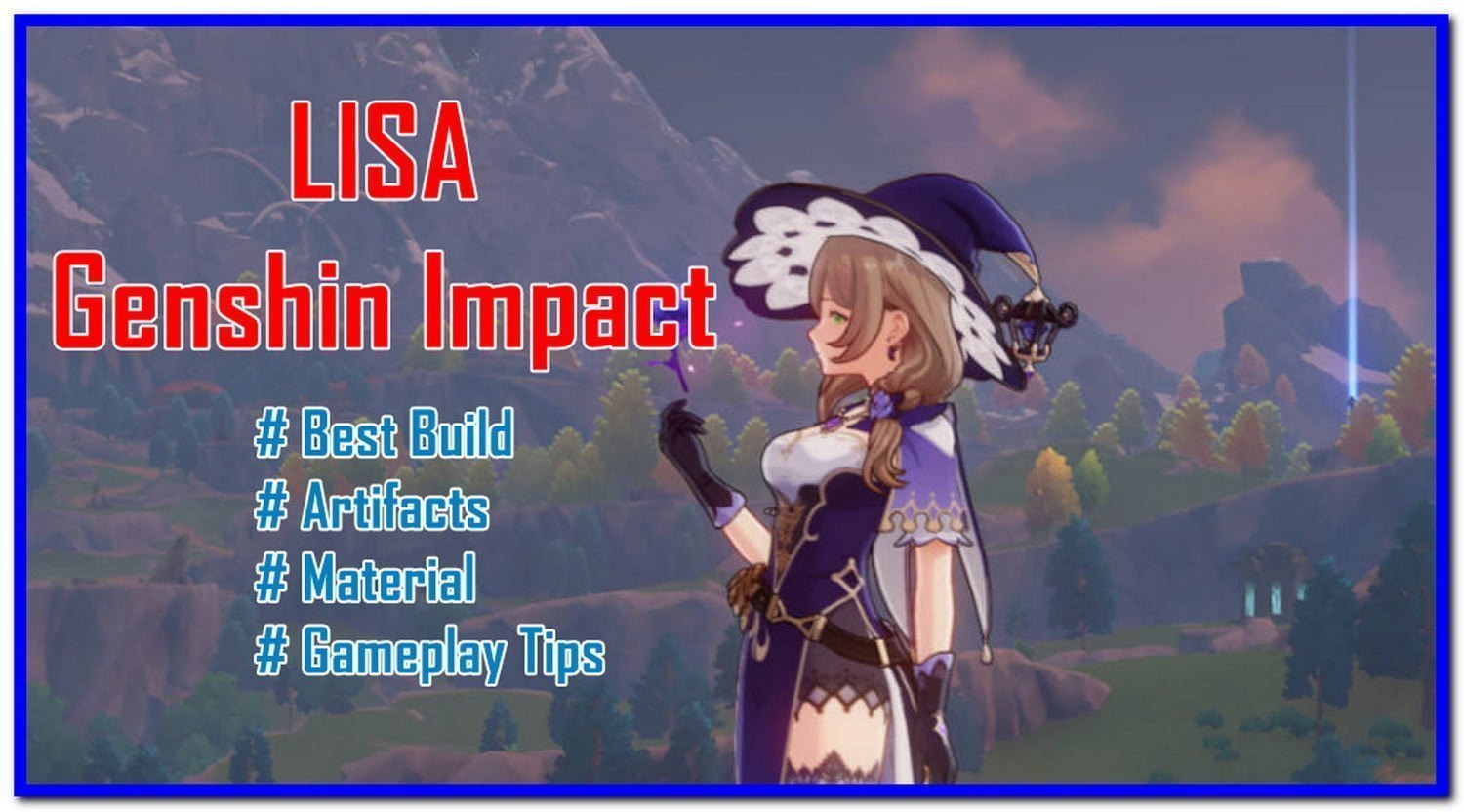 LISA Genshin Impact - Best Build, Weapons, Artifacts (2024) - Gameinstants