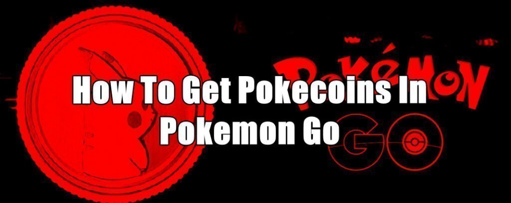 how to get coins in pokemon go