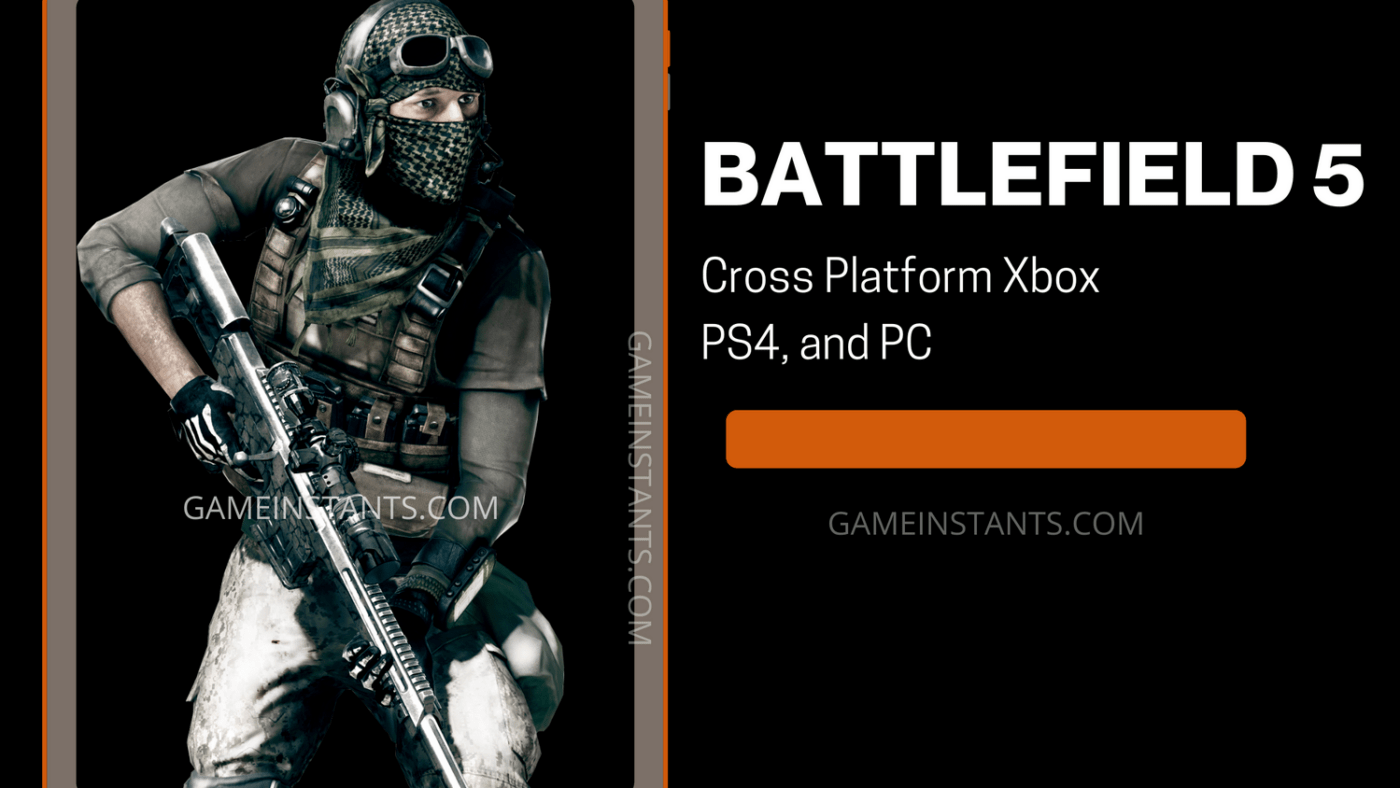 Is Battlefield 5 Cross Platform (2024) Gameinstants