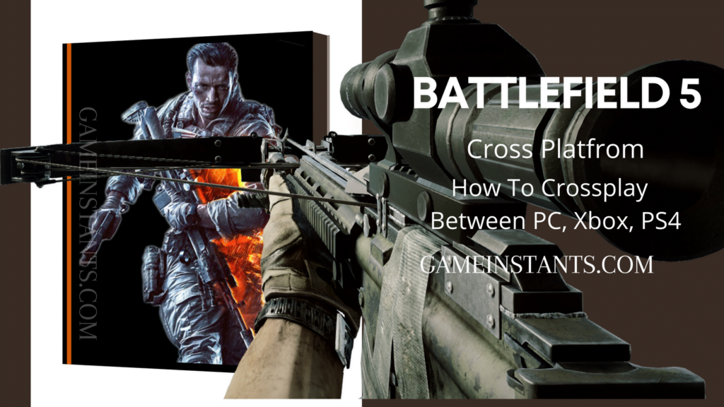 how to play battlefield 5 cross platform