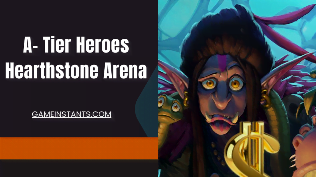 Hearthstone Arena strongest heroes
