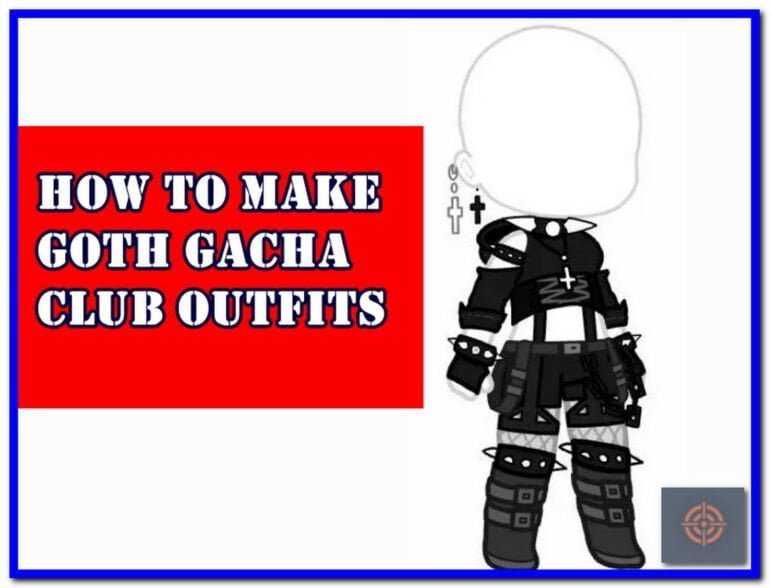 How To Make Goth Gacha Club Outfits - Gameinstants