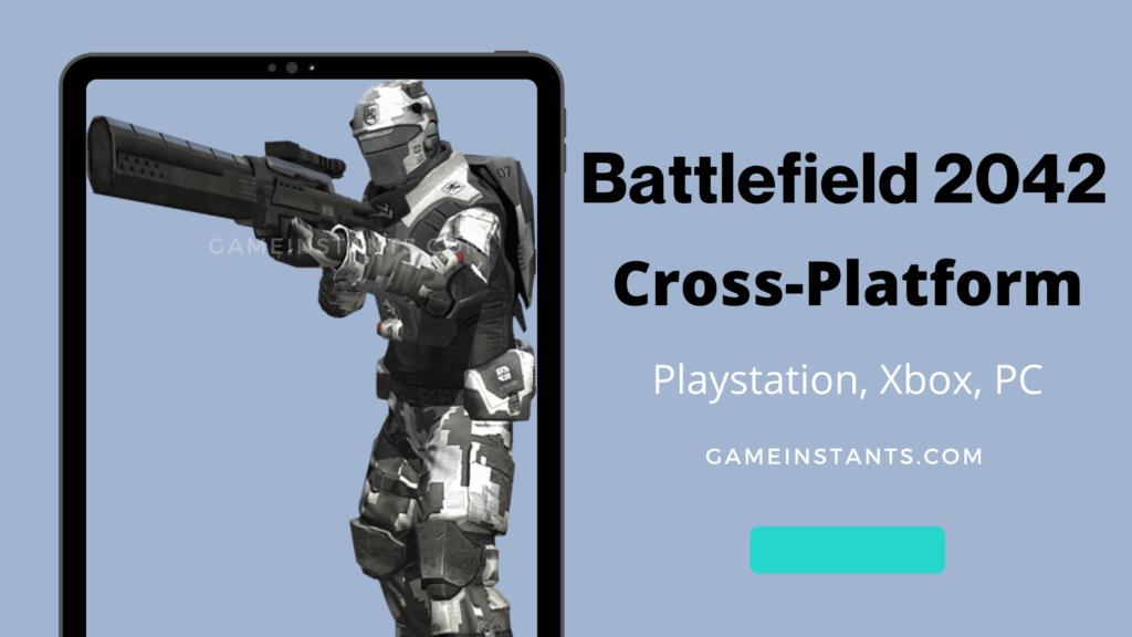Is Battlefield 2042 Crossplay? How To Add Friend Gameinstants