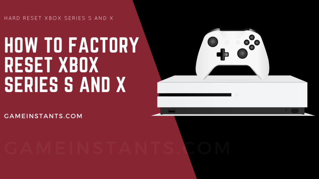 xbox series s factory reset