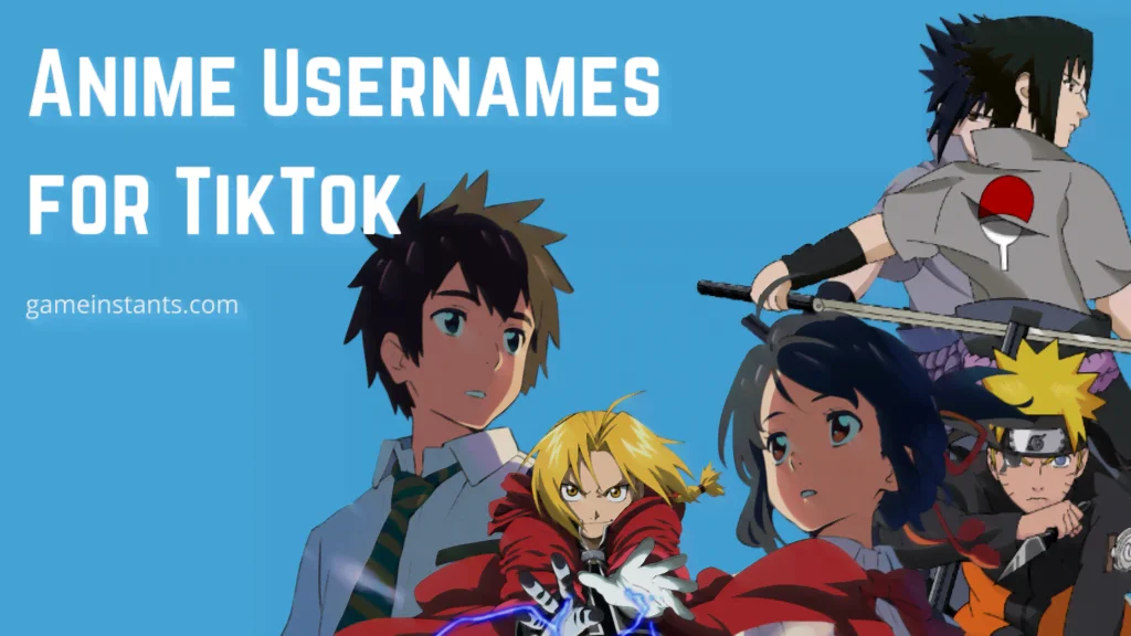 1000+ Anime Usernames For TikTok (Badass, Aesthetic, Untaken) - Gameinstants