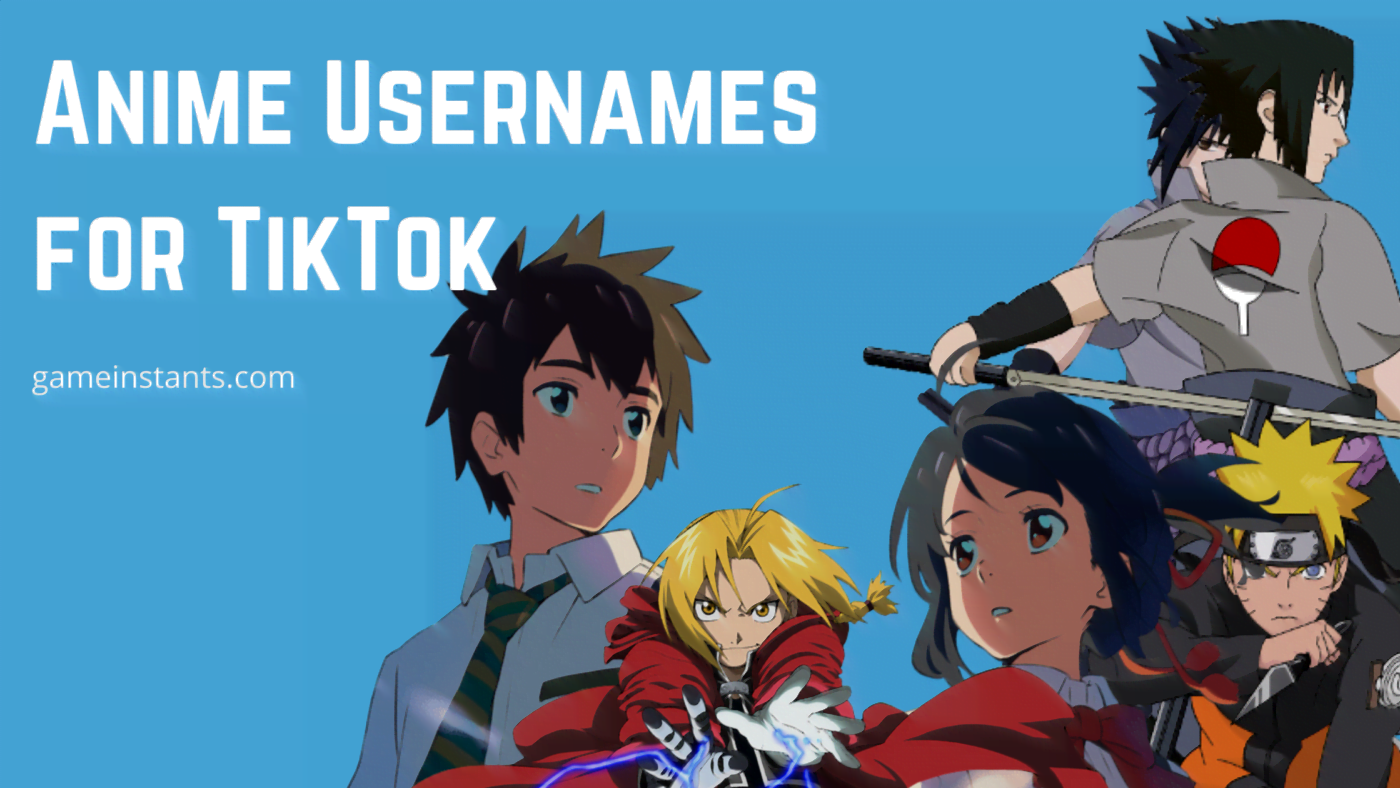 1000+ Anime Usernames For TikTok (Badass, Aesthetic, Untaken