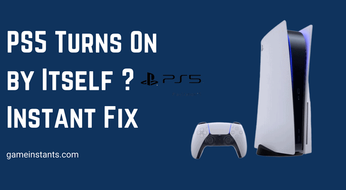 PS5 Turns On by Itself