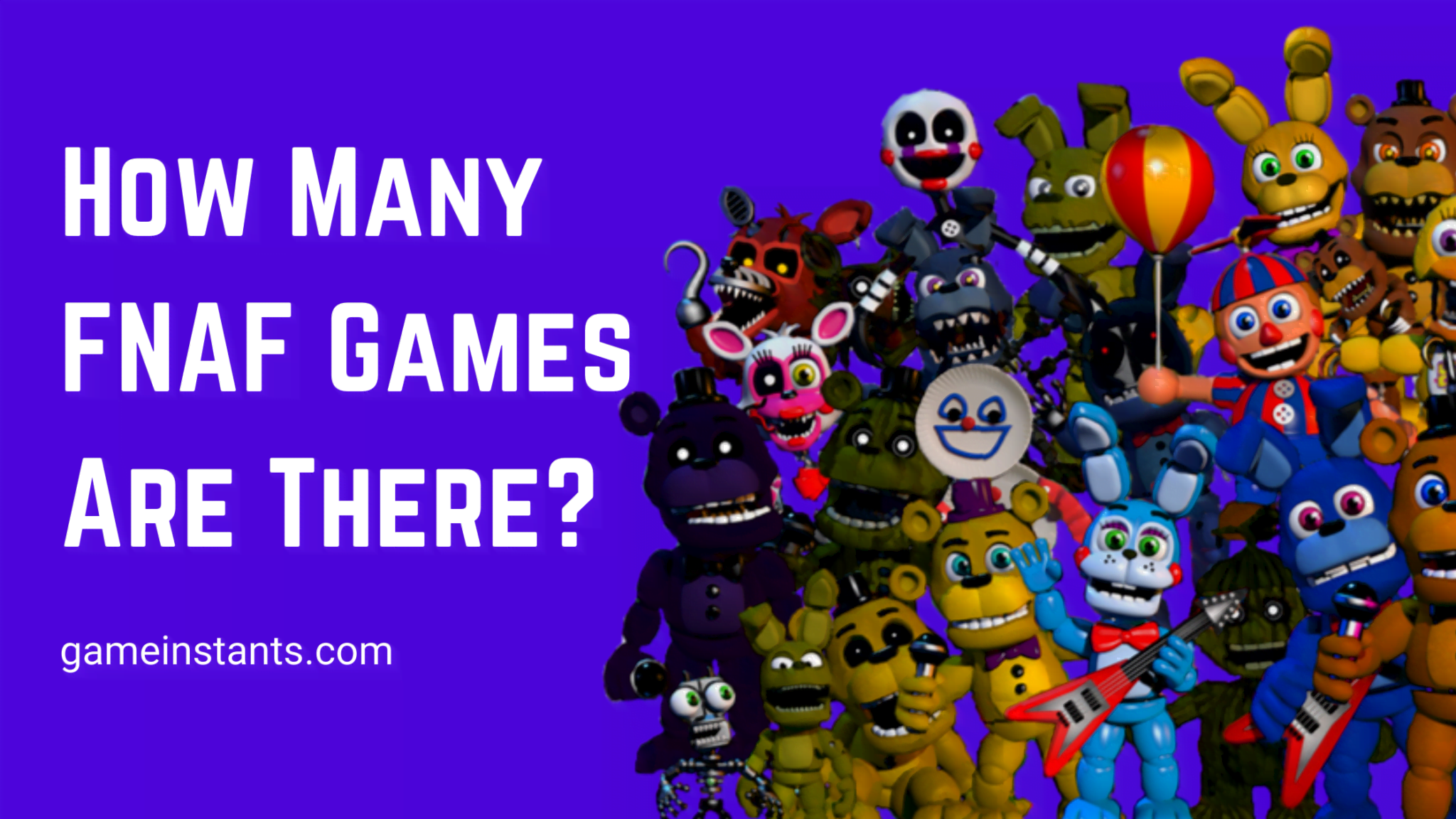How Many FNAF Games Are There?[Explained] Gameinstants