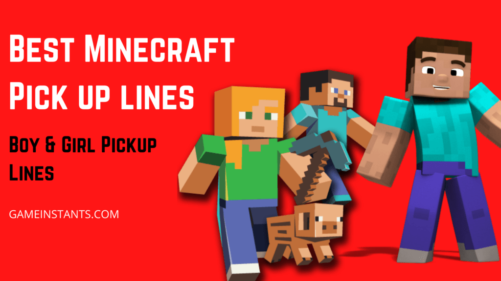 Minecraft pickup lines for girls
