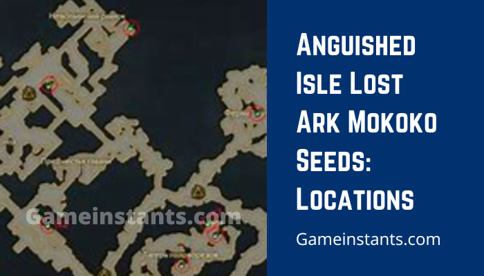anguished isle lost ark mokoko seeds