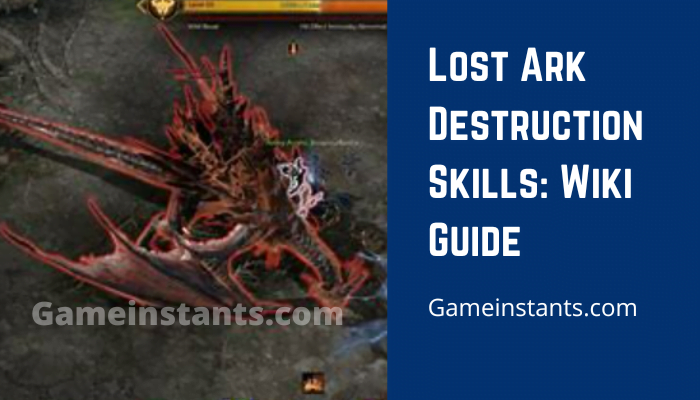 Lost Ark Destruction Skills