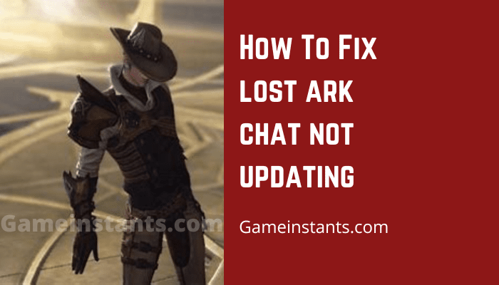 lost ark chat not updating