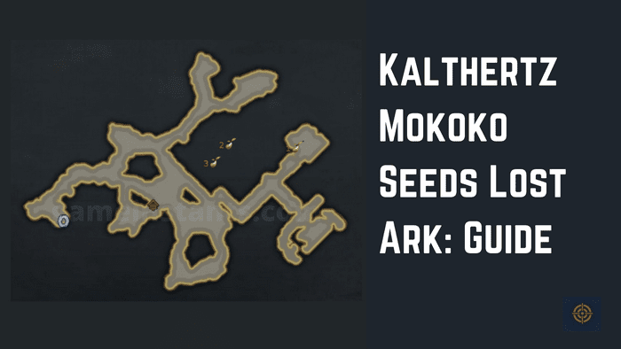 kalthertz mokoko seeds lost ark