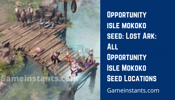 Opportunity isle mokoko seed