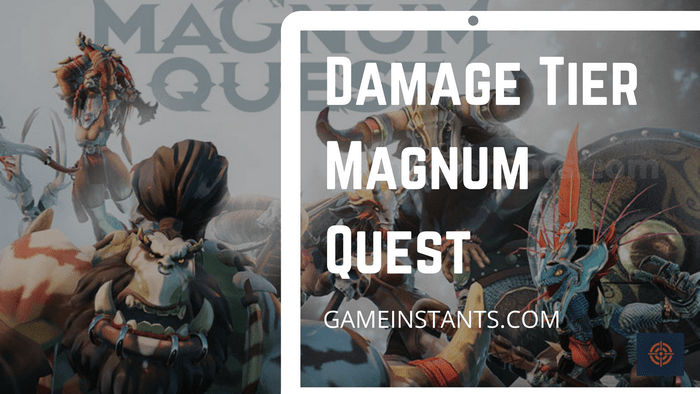 damage tier heroes of magnum quest