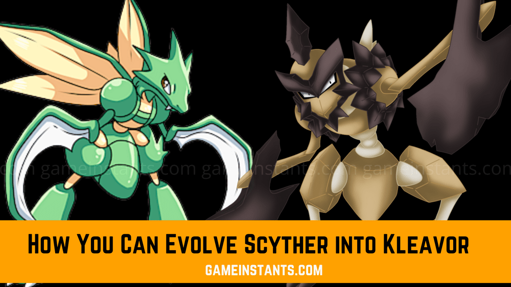 Evolve Scyther into Kleavor