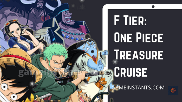 One Piece Treasure Cruise F Tier