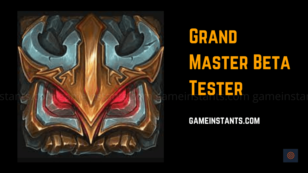 Grand Master Beta Tester