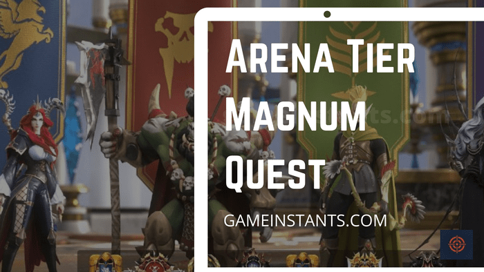 arena tier heroes of magnum quest