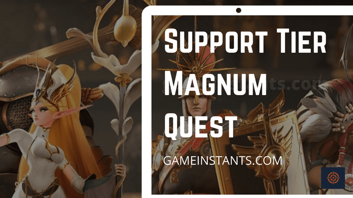 support tier heroes of magnum quest