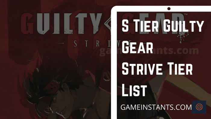 guilty gear strive S tier list