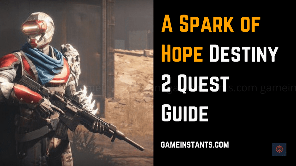 A Spark of Hope Destiny 2