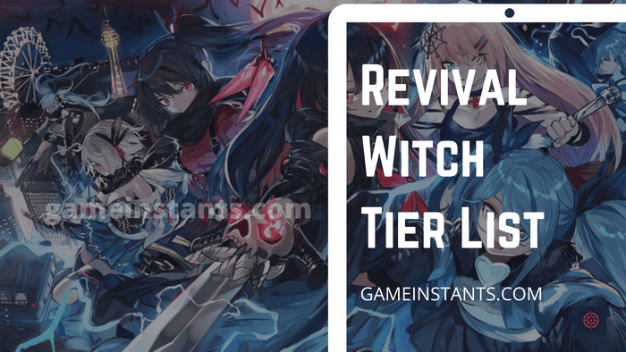 Revival Witch Tier List