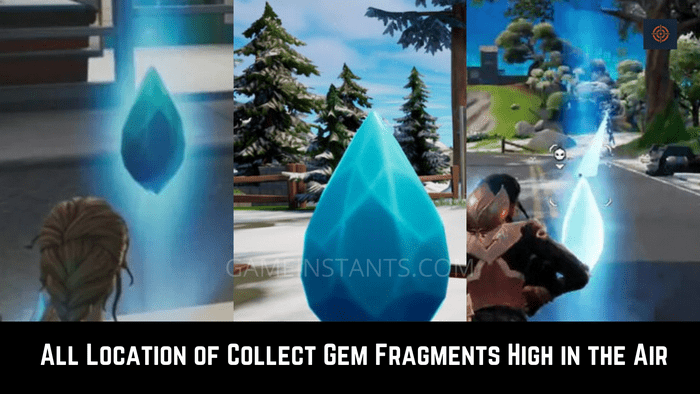 locations of collect gem fragments high in the air