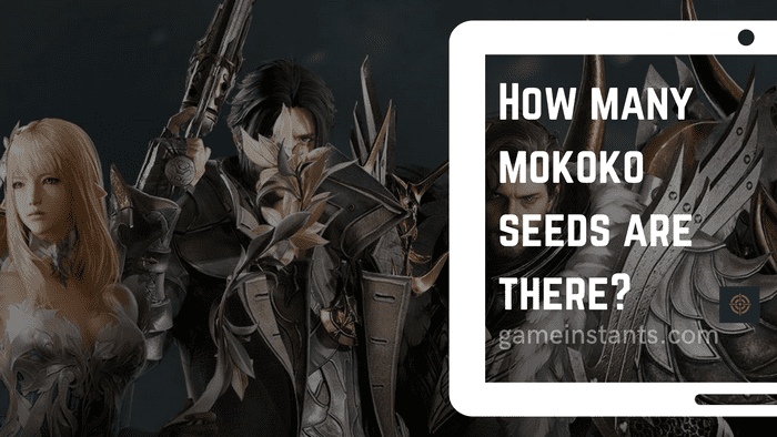 How many mokoko seeds are there