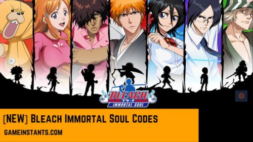 Bleach Immortal Soul Codes 2024 Gameinstants