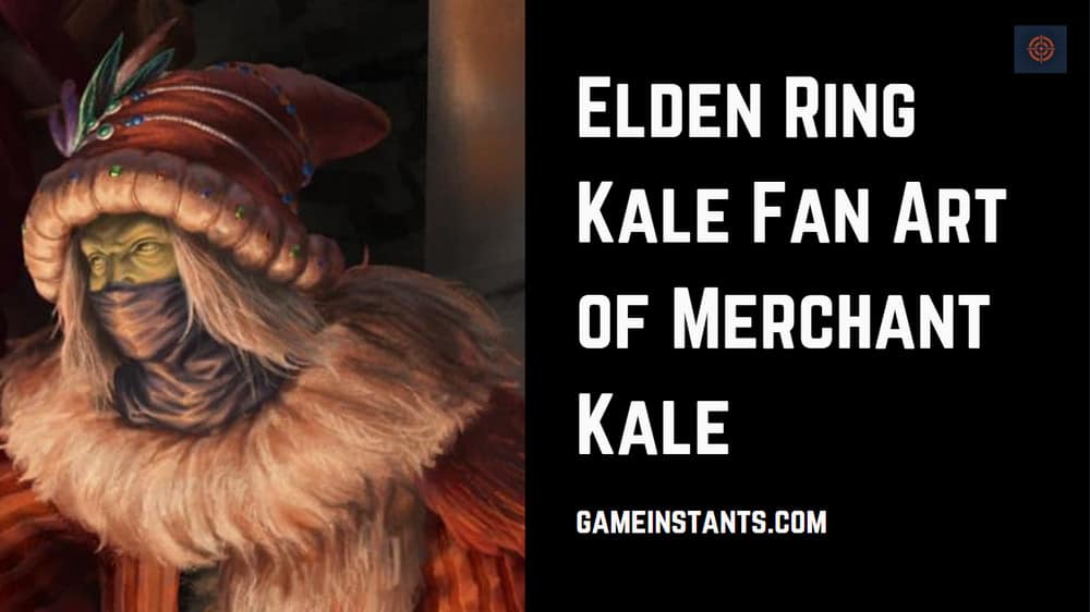 Elden Ring Kale Fan Art of Merchant Kale GameInstants