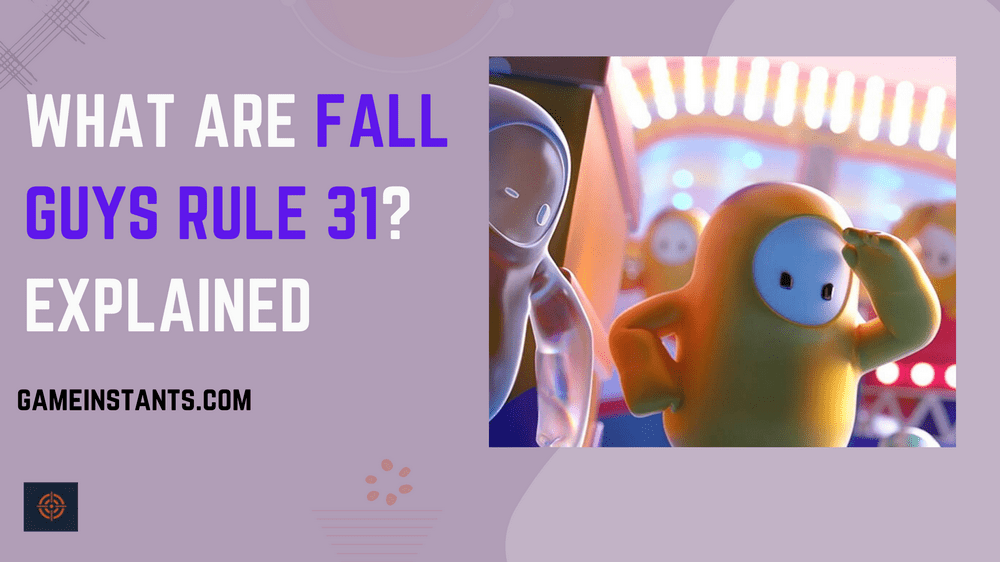 Fall guys rule 31