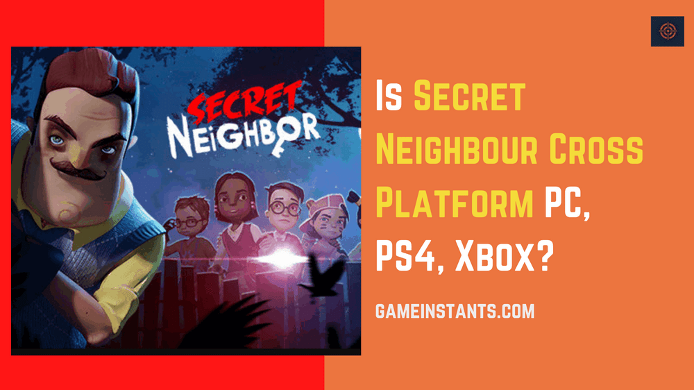 Is Secret Neighbour Cross Platform