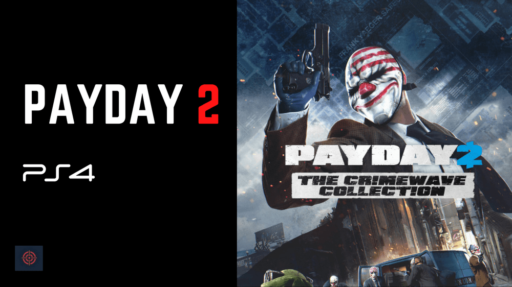 Payday 2 Download