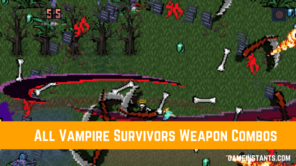 vampire survivors weapon combos