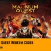 codes for Magnum Quest
