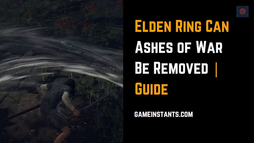 Elden Ring Can Ashes of War Be Removed