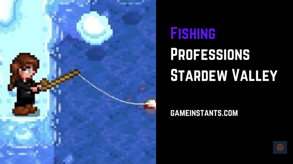 Fishing Professions stardew