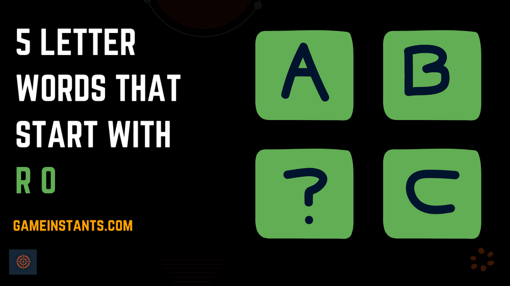 5 Letter Words That Start With R O