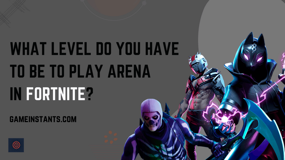 what level do you have to be to play arena