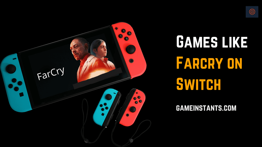 games like farcry on switch