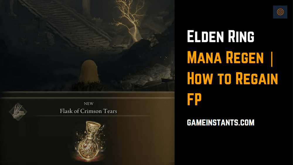 Elden Ring Mana Regen How To Regain FP [Focus Point] GameInstants