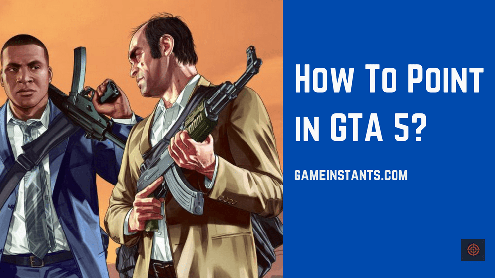 How To Point in GTA 5