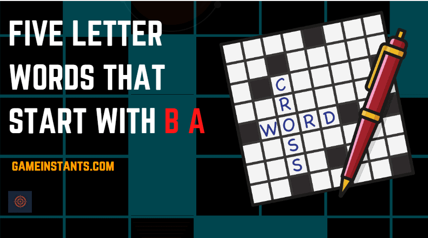 Five Letter Words That Start with B A