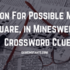 Icon For Possible Mine Square, in Minesweeper