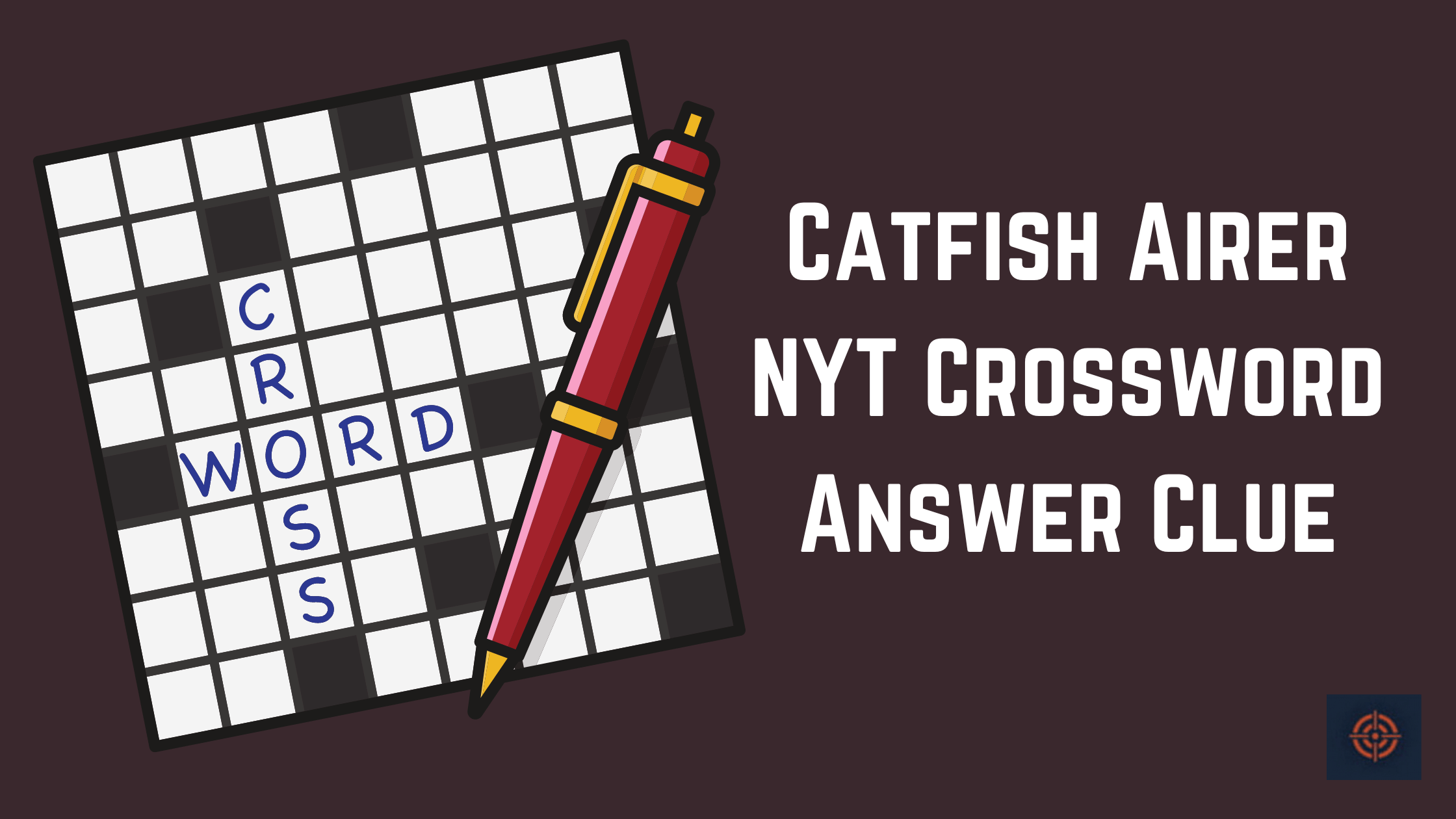 Catfish Airer NYT Crossword Answer